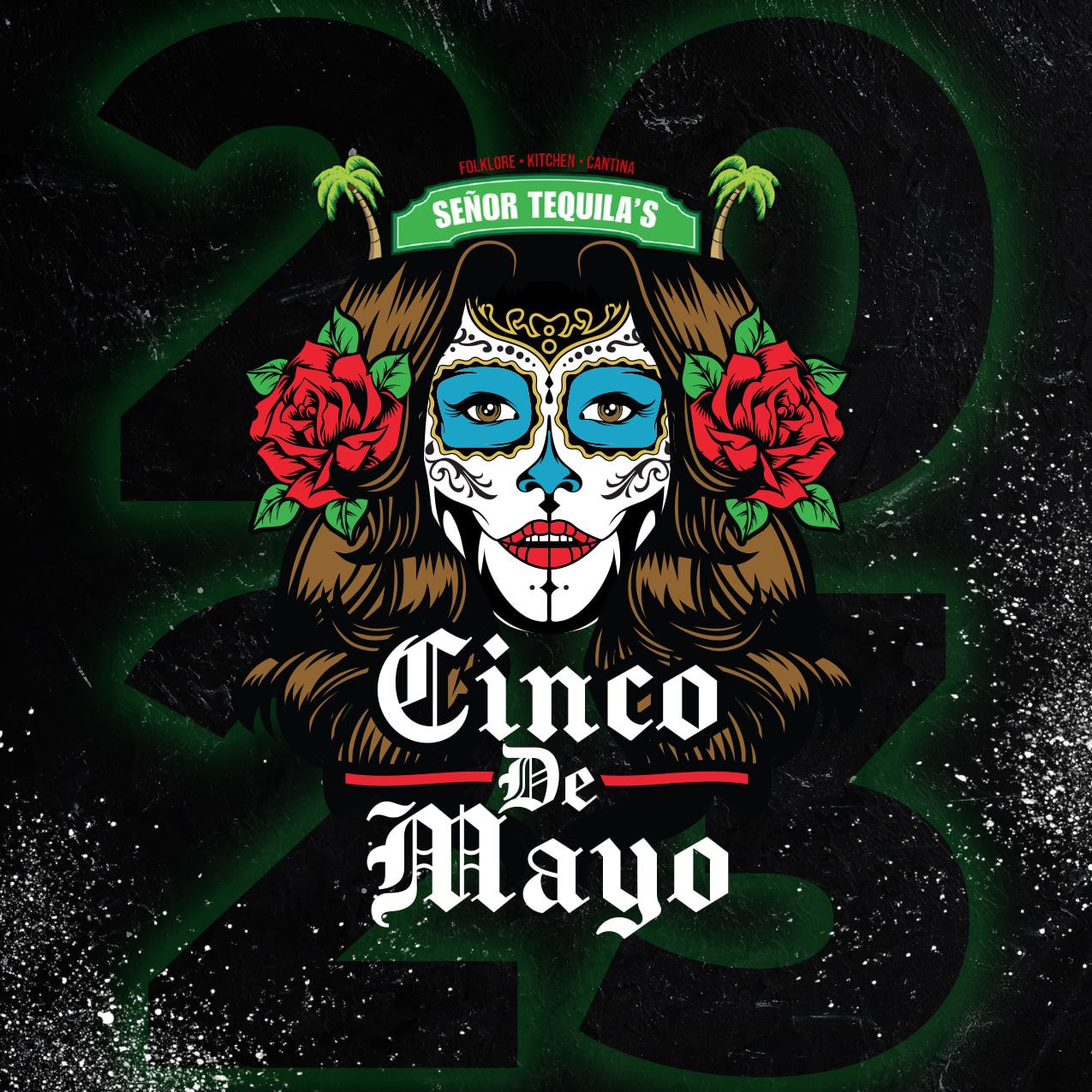 Cinco De Mayo Senor Tequila's